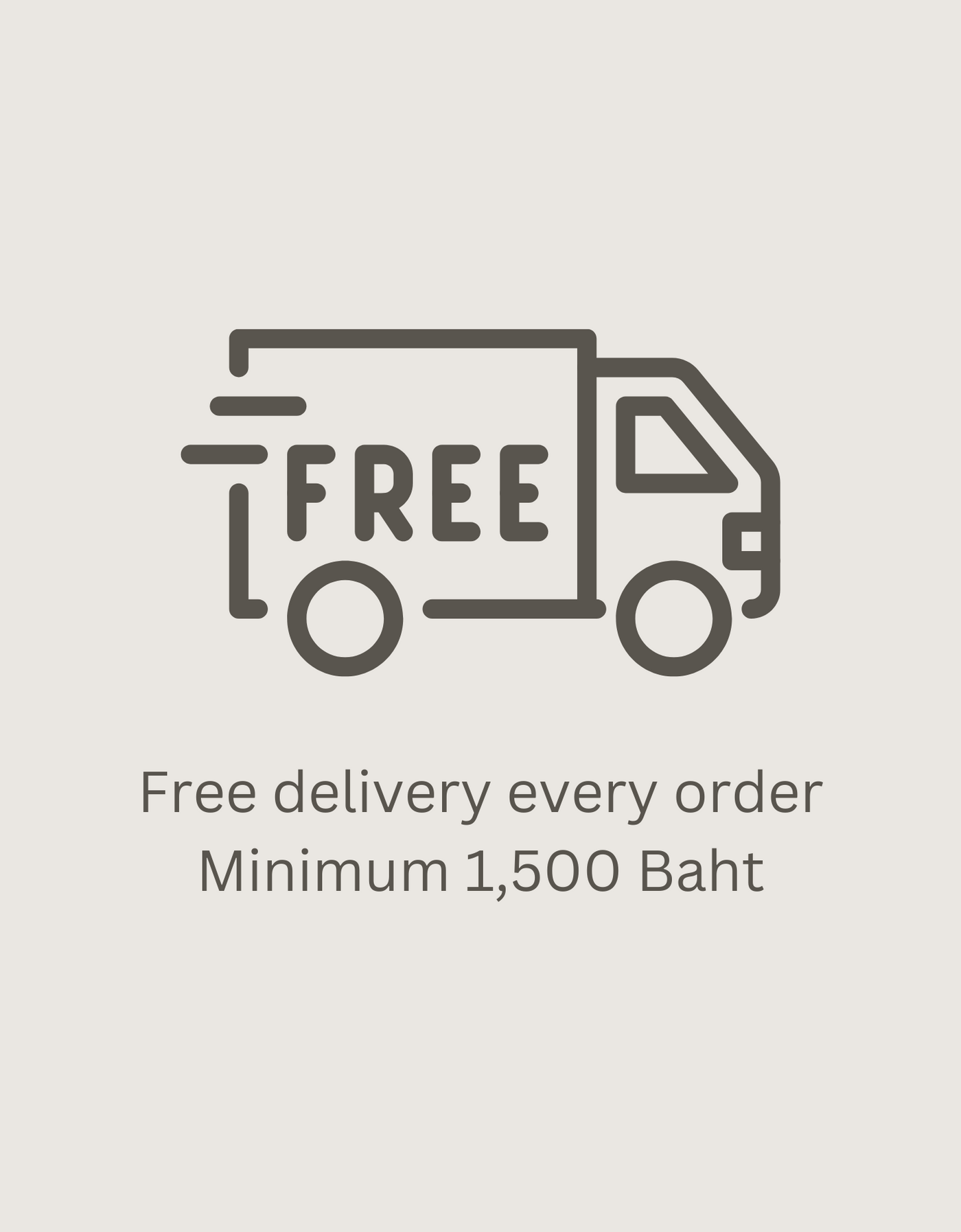 Free Shipping - Minimum 1,500 Baht